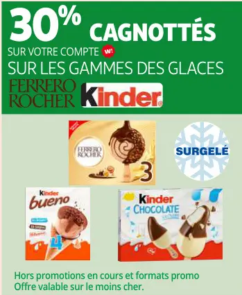 Promotie: Glaces Ferrero Rocher et Kinder