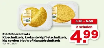 Aanbieding: PLUS Boerentrots Kipschnitzels, krokante kipfiletschnitzels, kip cordon bleu's of kipsatéschnitzels