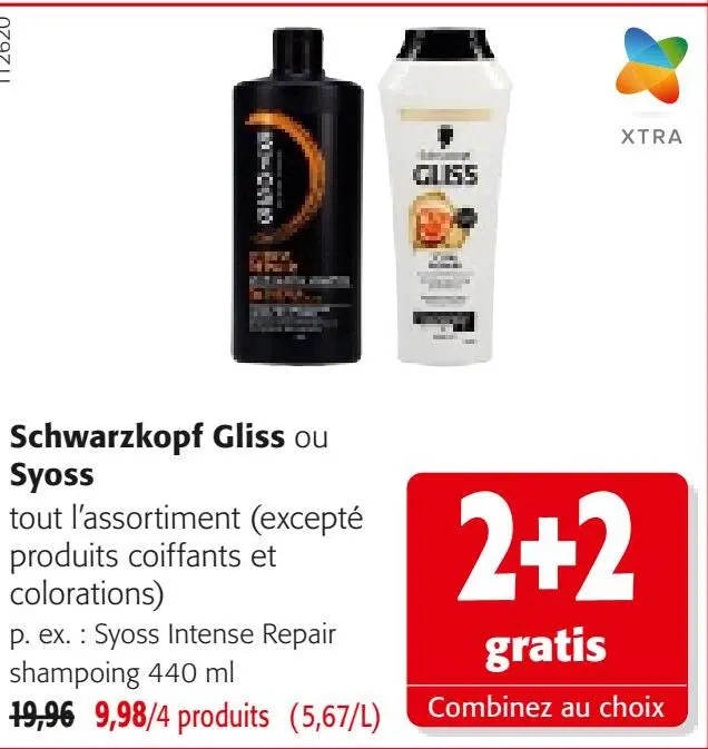 Offre: Schwarzkopf Gliss ou Syoss