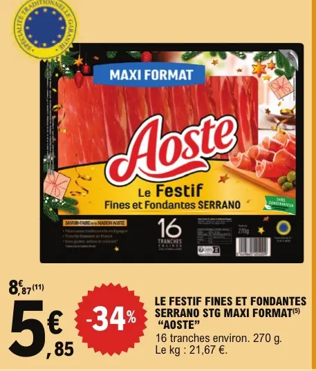 Promotie: Le festif fines et fondantes serrano stg maxi