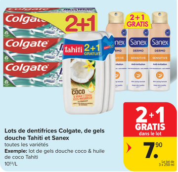 Offre: Lots de dentifrices Colgate, de gels douche Tahiti et Sanex