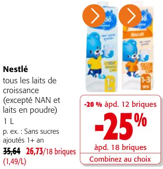Offre: Tous les laits de croissance