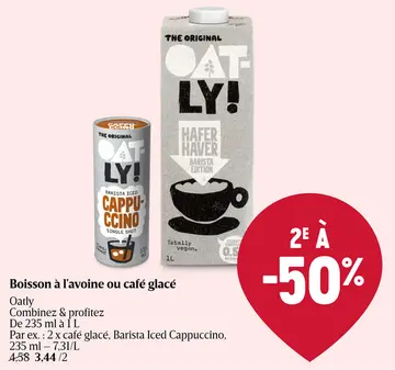 Offre: Boisson à l'avoine ou café glacé