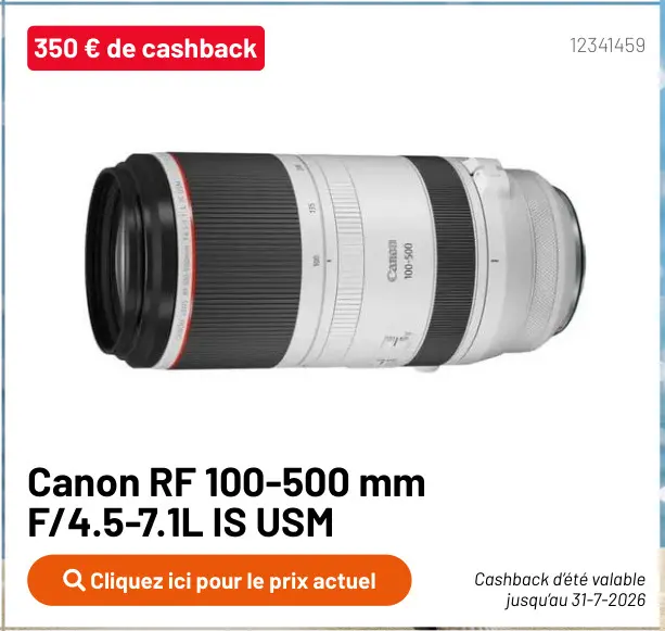Offre: RF 100-500 mm F/4.5-7.1L IS USM