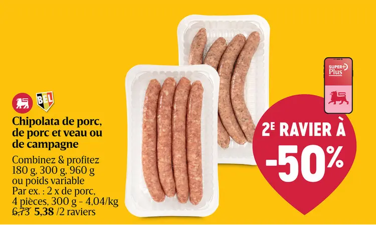 Offre: Chipolata de porc, de porc et veau ou de campagne