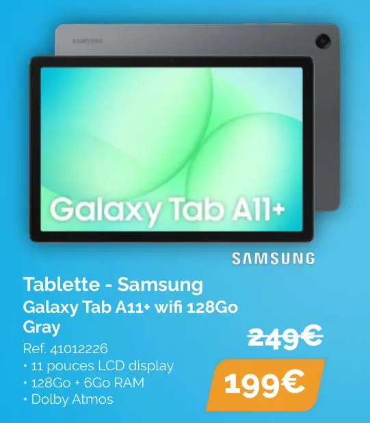 Offre: Tablette - Samsung Galaxy Tab A11+ wifi 128Go