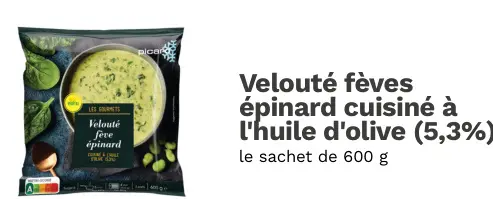 Offre: Velouté fèves épinard cuisiné à l'huile d'oli