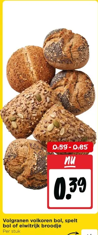Aanbieding: Volgranen volkoren bol, spelt bol of eiwitrijk broodje
