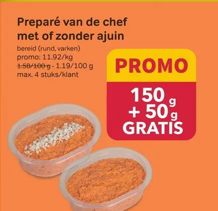 Promotie: Preparé van de chef met of zonder ajuin