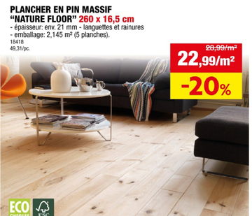 Offre: PLANCHER EN PIN MASSIF "NATURE FLOOR"