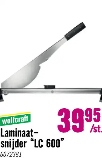 Aanbieding: WOLFCRAFT Laminaatsnijder LC 600