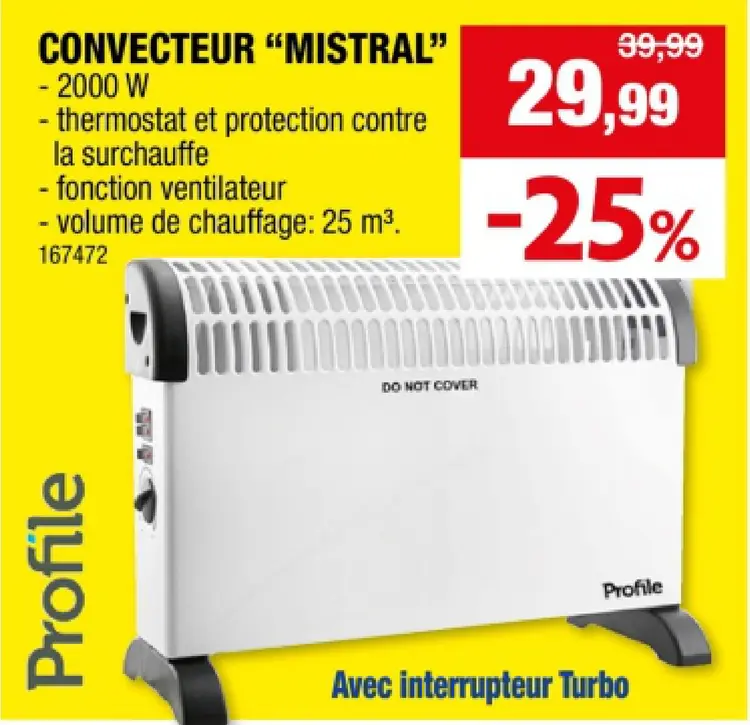 Offre: Convecteur "mistral"