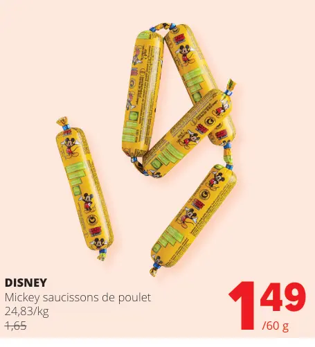 Offre: Mickey saucissons de poulet