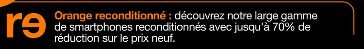 Offre: Orange reconditionné