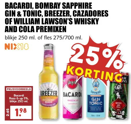 Aanbieding: Bacardi, Bombay Sapphire gin & tonic, Breezer, Cazadores of William Lawson's whisky and cola premixen