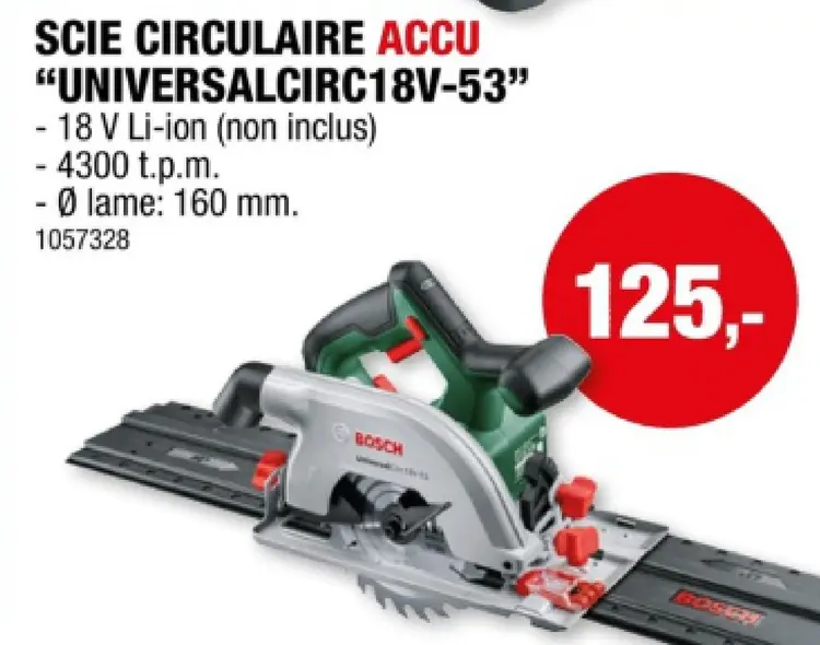 Offre: Scie circulaire accu "universalcirc18v-53"
