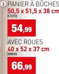 Offre: Panier à bûches