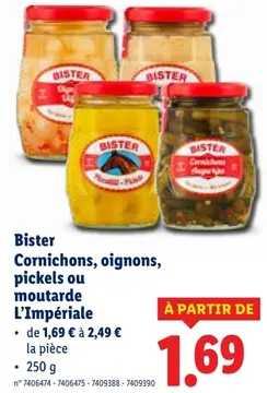 Offre: Bister Cornichons, oignons, pickels ou moutarde L'Impériale