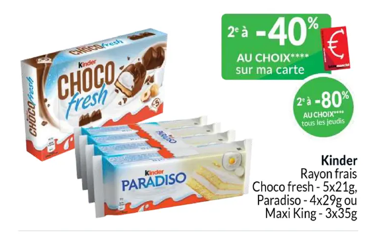Offre: Kinder Rayon frais Choco fresh, Paradiso ou Maxi King