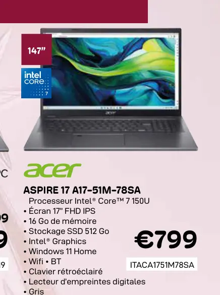 Offre: Acer aspire 17 a17-51m-78sa