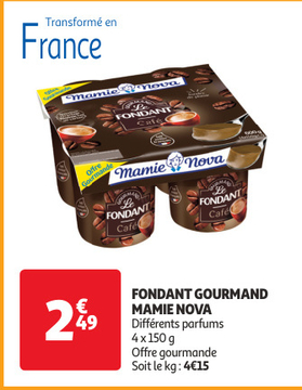 Offre: FONDANT GOURMAND