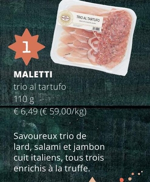 Offre: MALETTI trio al tartufo