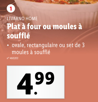 Offre: Plat à four ou moules à soufflé