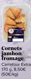 Offre: Cornets jambon/fromage