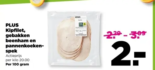 Aanbieding: Kipfilet, gebakken beenham en pannenkoeken-spek