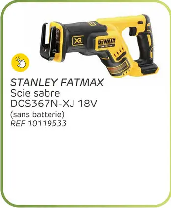 Offre: Scie sabre dewalt dcs367n-xj 18v (sans batterie)