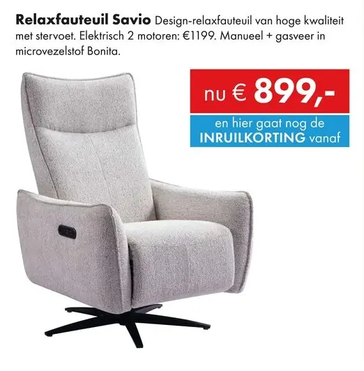 Promotie: Savio relaxfauteuil