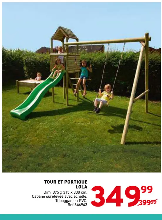 Offre: Tour et portique lola