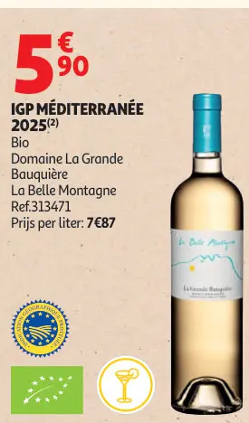 Promotie: Domaine La Grande Bauquière IGP Méditerranée 2025 Bio La Belle Montagne