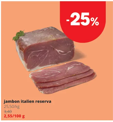Offre: Jambon italien reserva