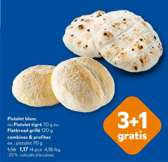 Offre: Pistolet blanc ou Pistolet tigré ou Flatbread