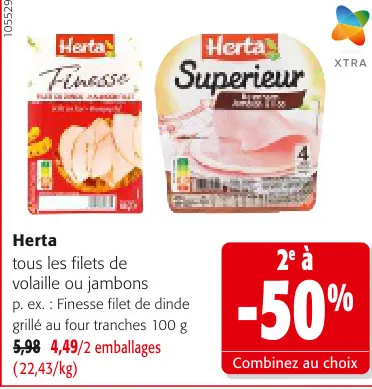 Offre: tous les filets de volaille ou jambons
