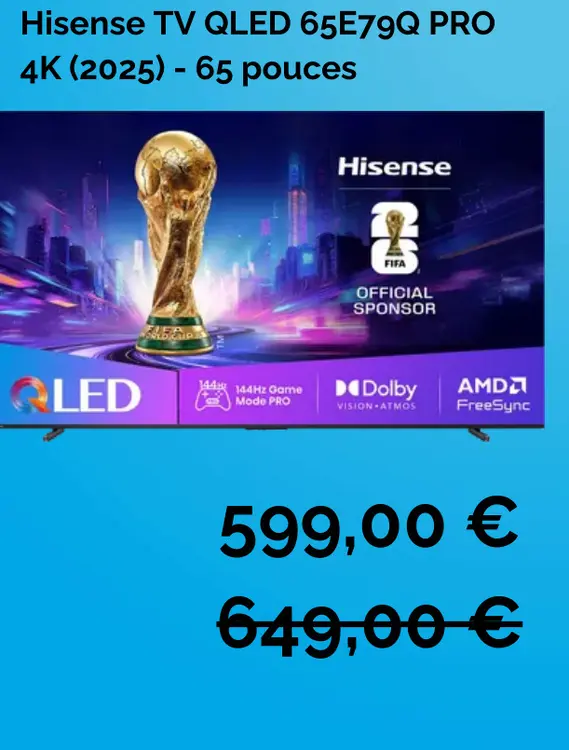 Offre: Tv qled 65e79q pro
