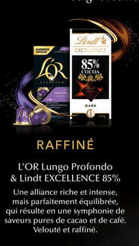 Offre: L'OR Lungo Profondo & Lindt EXCELLENCE 85%