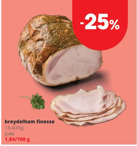 Promotie: Breydelham finesse