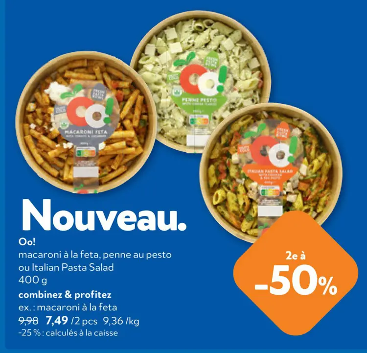 Offre: Macaroni à la feta, penne au pesto ou Italian