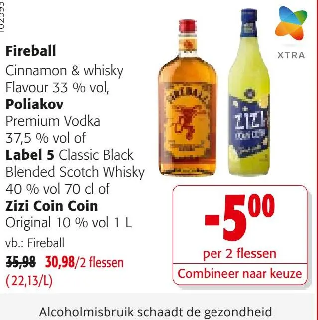 Promotie: Fireball, Poliakow, Label 5 Classic Black, Zizi Coin Coin