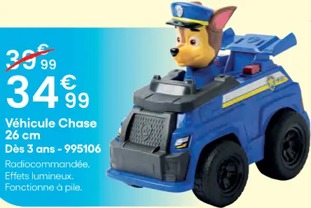 Offre: Véhicule Chase 26 cm