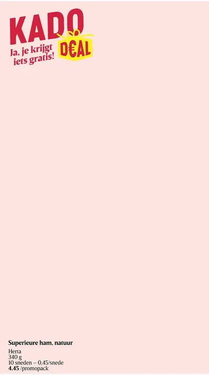 Promotie: Superieure ham, natuur