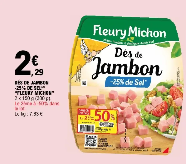 Offre: Dés de jambon -25% de sel