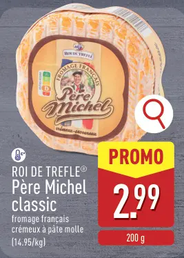 Offre: ROI DE TREFLE® Père Michel classic