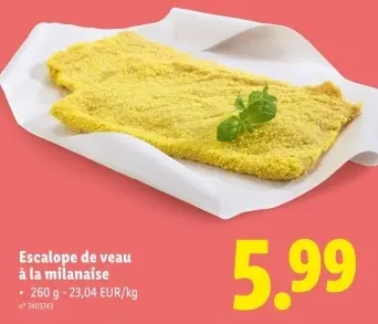 Offre: Escalope de veau à la milanaise