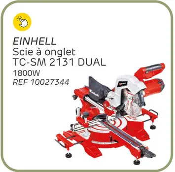 Offre: Scie à onglet radiale einhell tc-sm 2131 dual