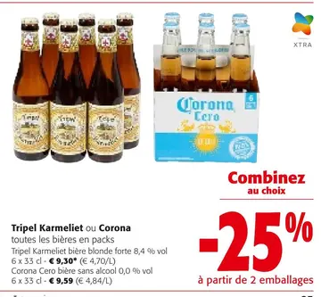 Offre: Tripel Karmeliet ou Corona