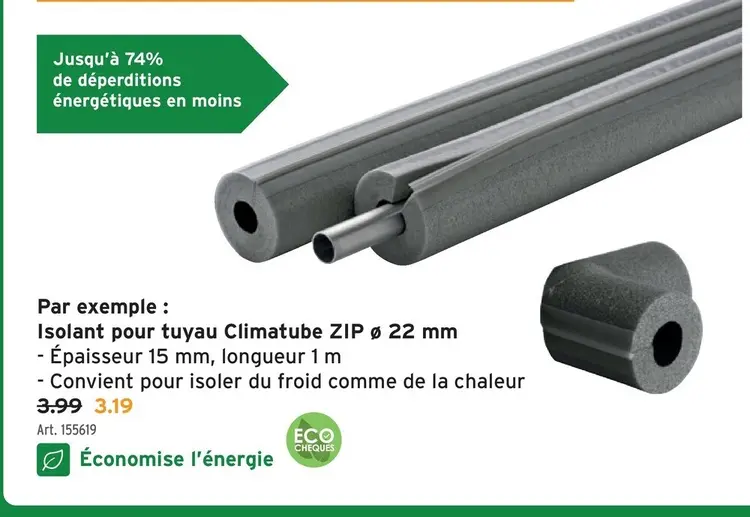 Offre: Isolant pour tuyau Climatube ZIP ø 22 mm
