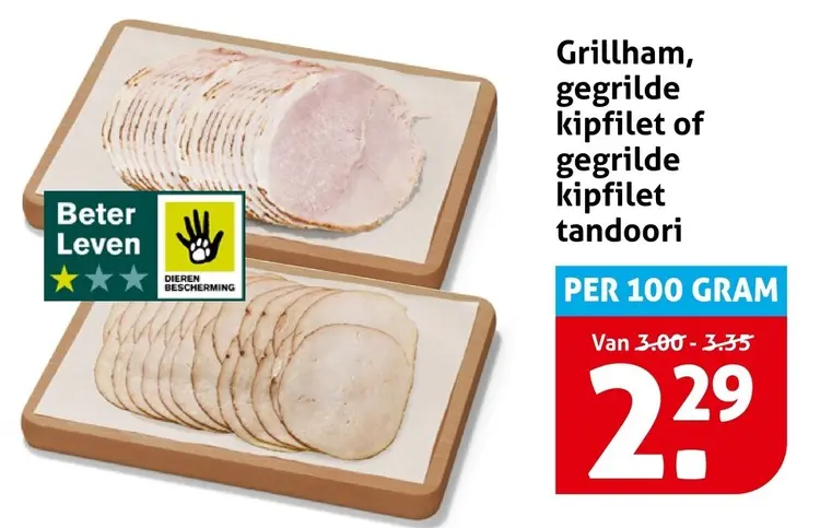Aanbieding: Grillham, gegrilde kipfilet of gegrilde kipfilet tandoori